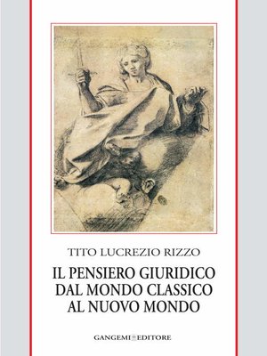 cover image of Il pensiero giuridico dal mondo classico al nuovo mondo